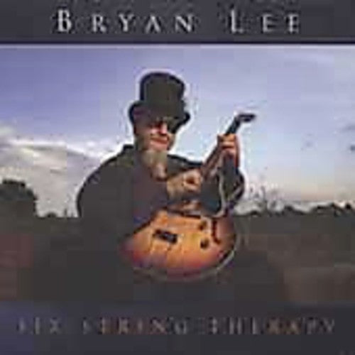 Bryan Lee: Six String Therapy - Record