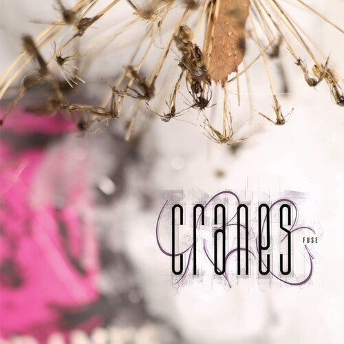Cranes- Fuse { VINYL LP }