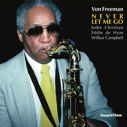 Von Freeman- Never Let Me Go { VINYL LP }