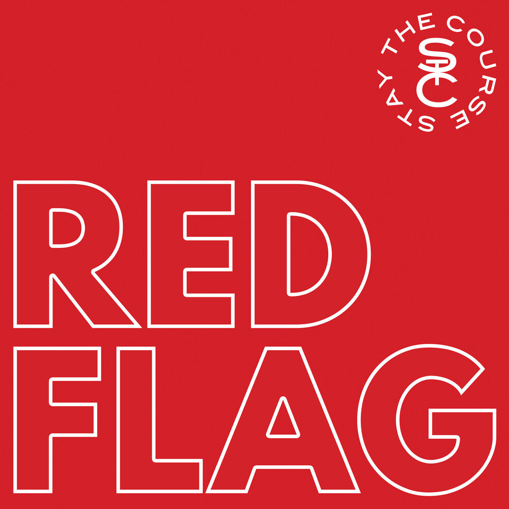Stay The Course- Red Flag { VINYL LP }