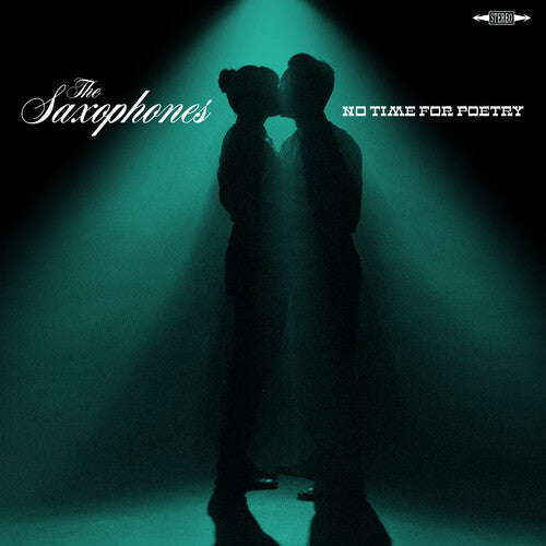 Saxophones- No Time for Poetry { VINYL LP }