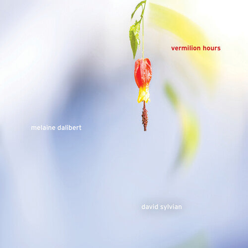 Dalibert, Melanine / Sylvian, David: Vermilion Hours - Record