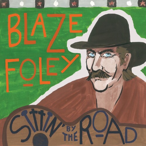 Blaze Foley- Sittin' by the Road - Blue { VINYL LP }