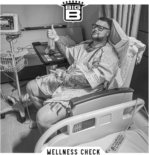Big B: Wellness Check - Record