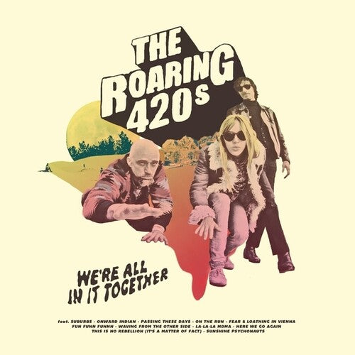 Roaring 420s- We're All In It Together { VINYL LP }