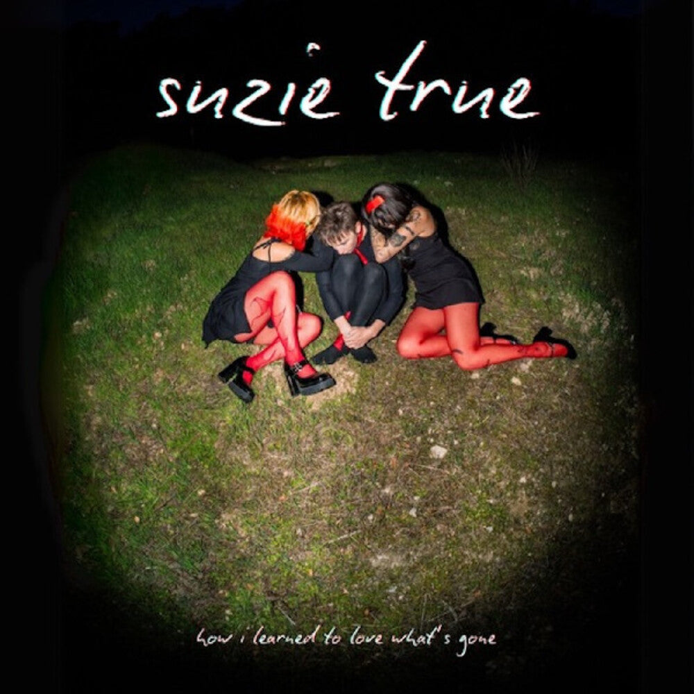 Suzie True- How I Learned To Love What's Gone { VINYL LP }