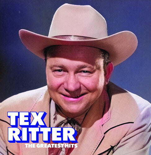 Tex Ritter: The Greatest Hits - Record