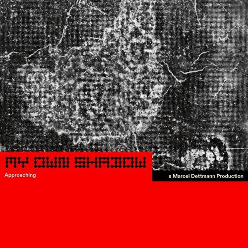 Marcel Dettmann: My Own Shadow: Approaching - 12-INCH SINGLE