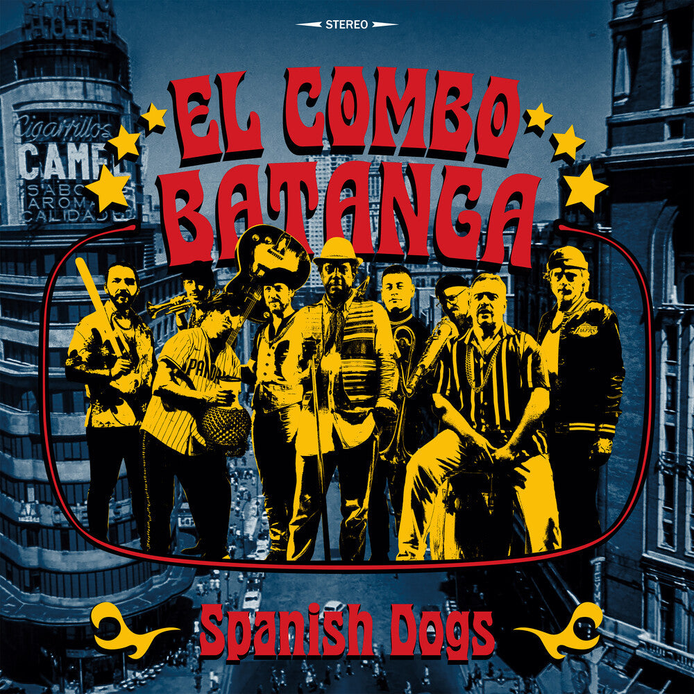 El Combo Batanga- Spanish Dogs { VINYL LP }