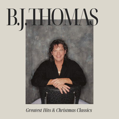 B.J. Thomas: B.J. Thomas' Greatest Hits & Christmas Classics - Record