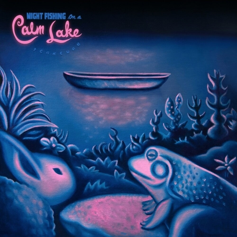 Jerkcurb- Night Fishing On A Calm Lake { VINYL LP }