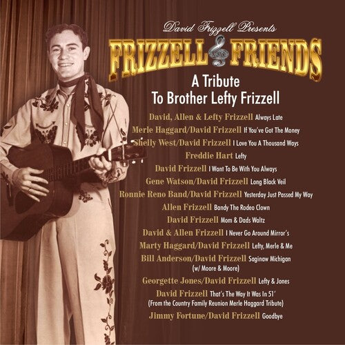 Frizzell, David & Friends: Tribute To Brother Lefty Frizzell - Record