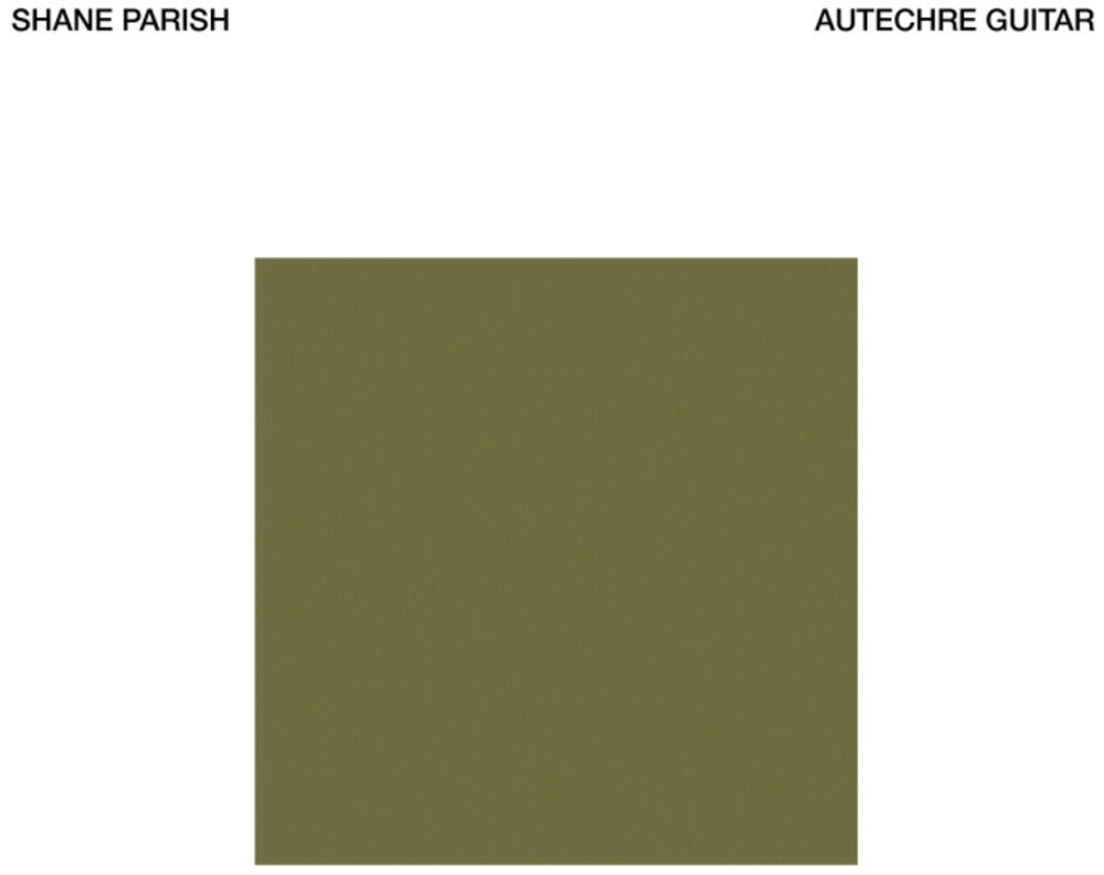 Shane Parish- Autechre Guitar { VINYL LP }