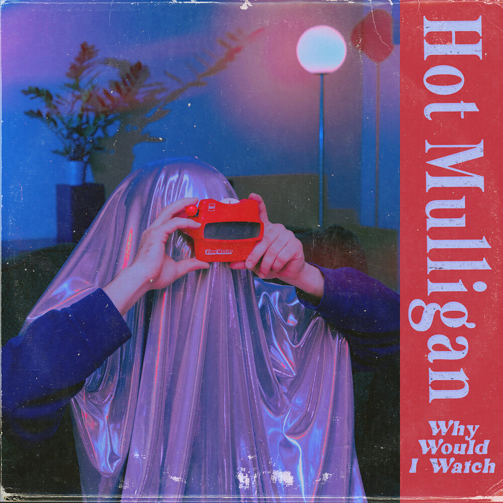 Hot Mulligan- Why Would I Watch - Copper Ruby Colored Vinyl { VINYL LP }