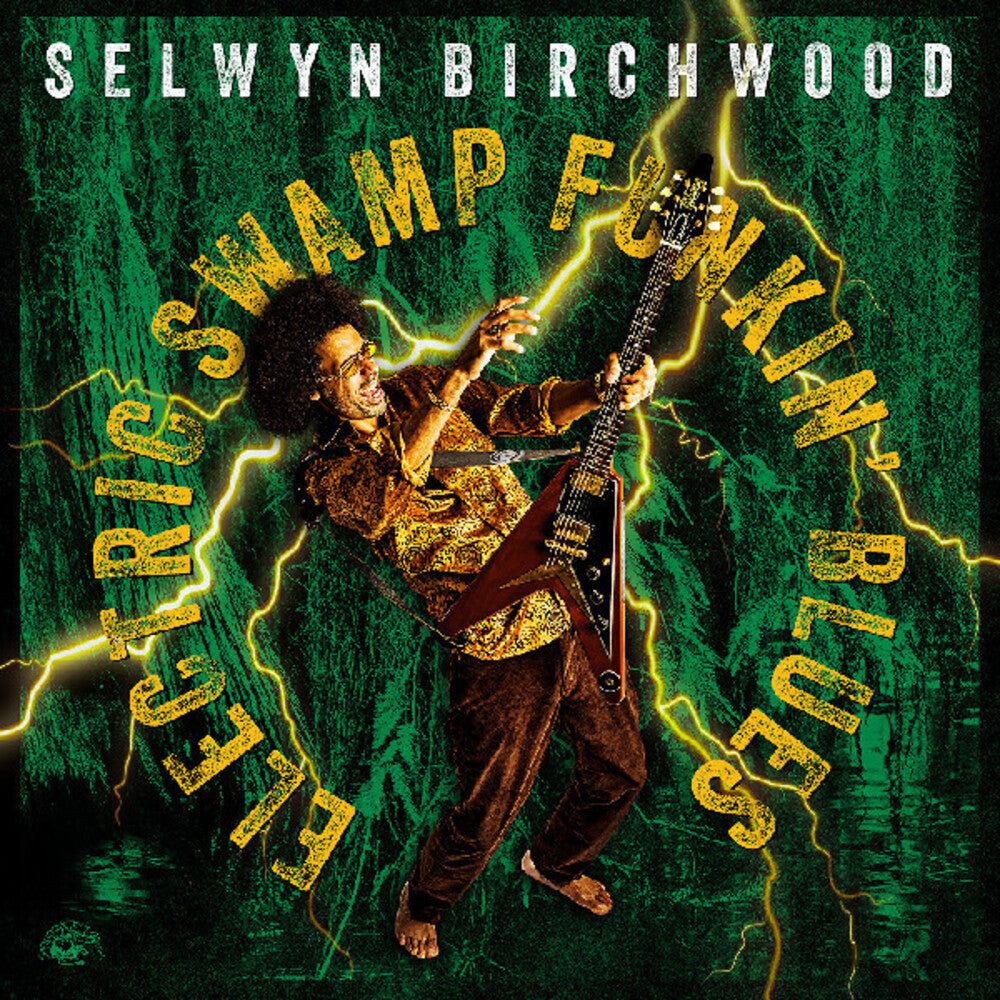 Selwyn Birchwood- Electric Swamp Funkin' Blues { VINYL LP }