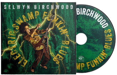 Selwyn Birchwood: Electric Swamp Funkin' Blues - Record