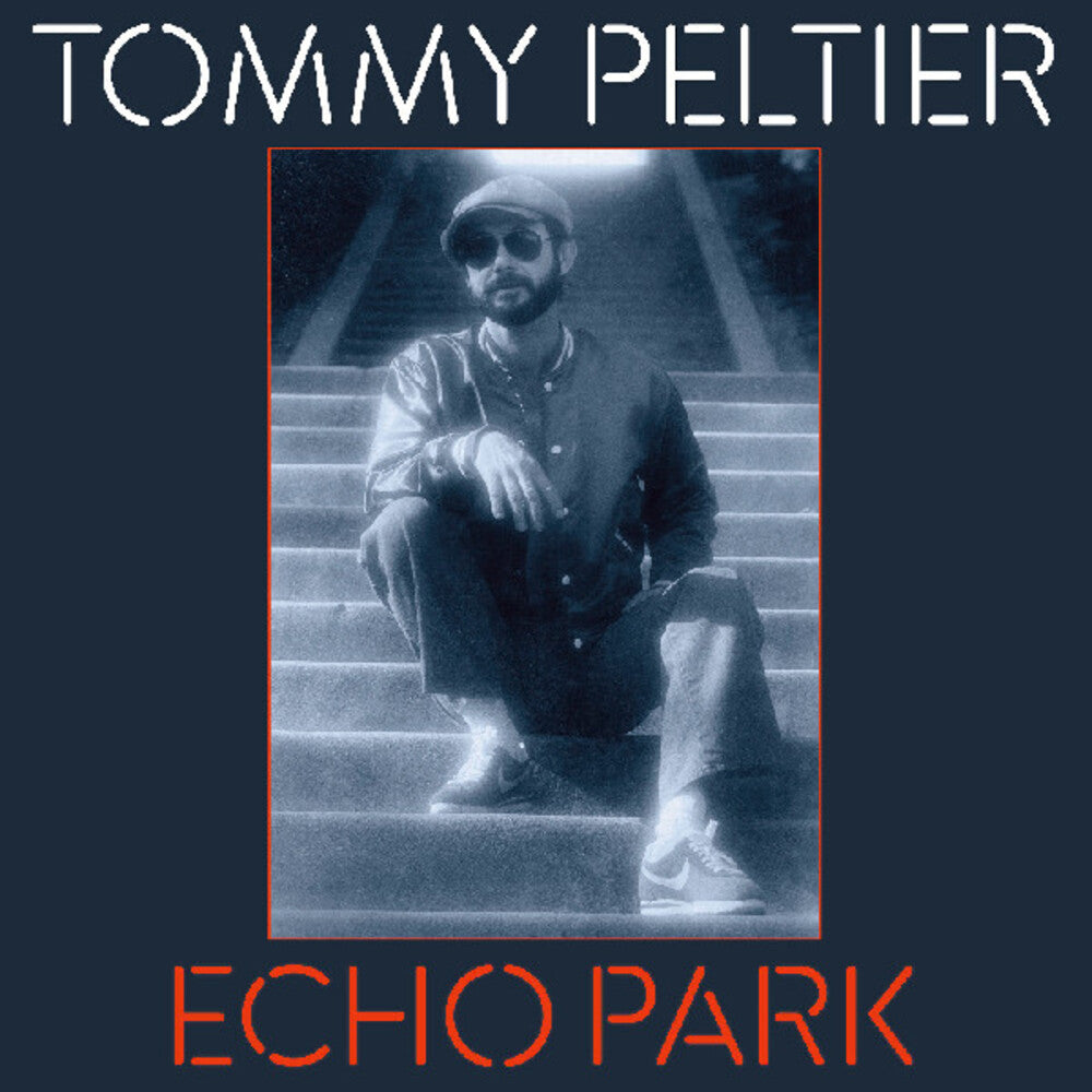 Tommy Peltier- Echo Park (The 70s Sessions) { VINYL LP }