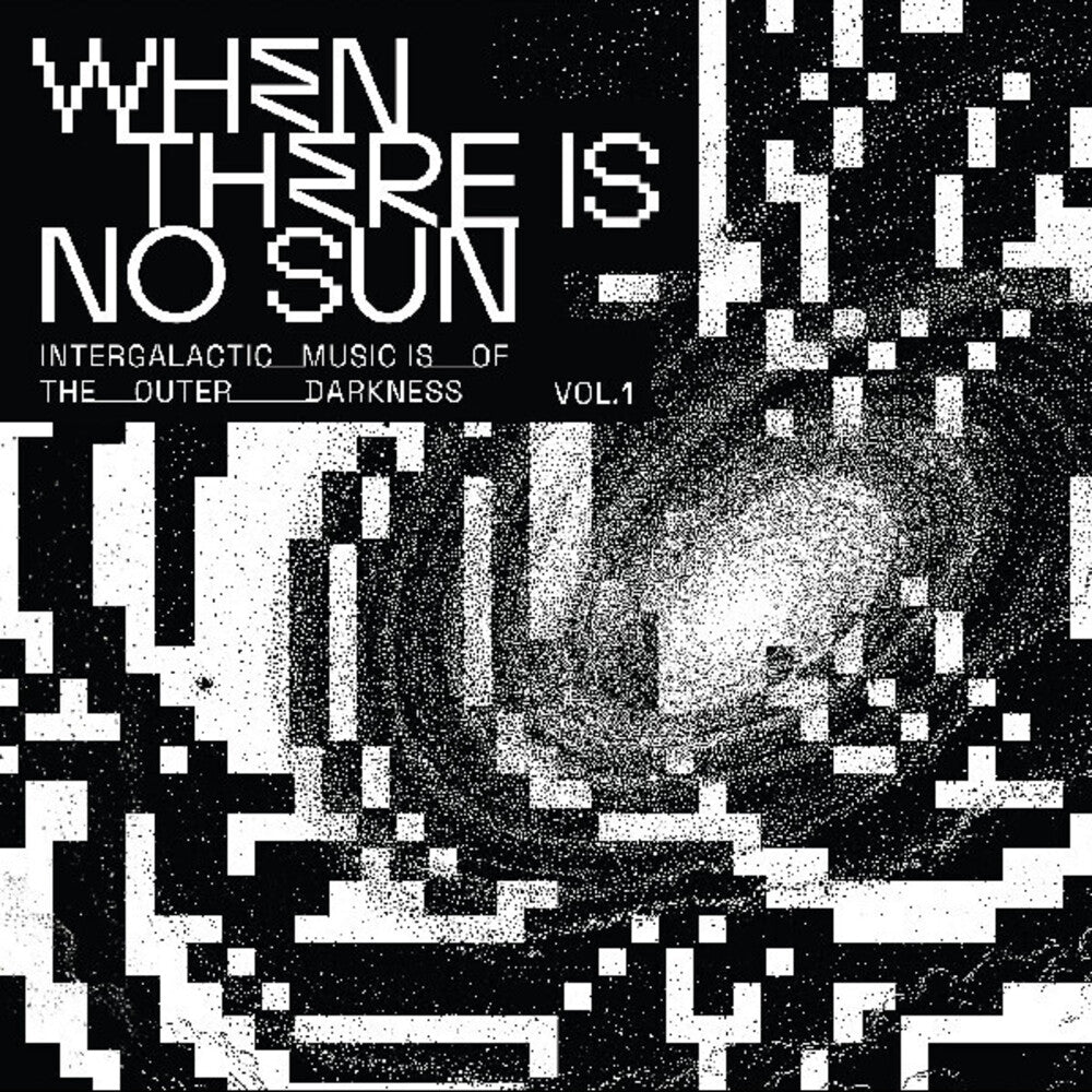 When There Is No Sun Vol. 1 / Various- When There Is No Sun Vol. 1 / Various { VINYL LP }