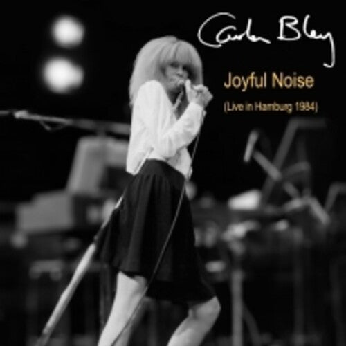 Carla Bley: Joyful Noise (Live In Hamburg 1984) - CD