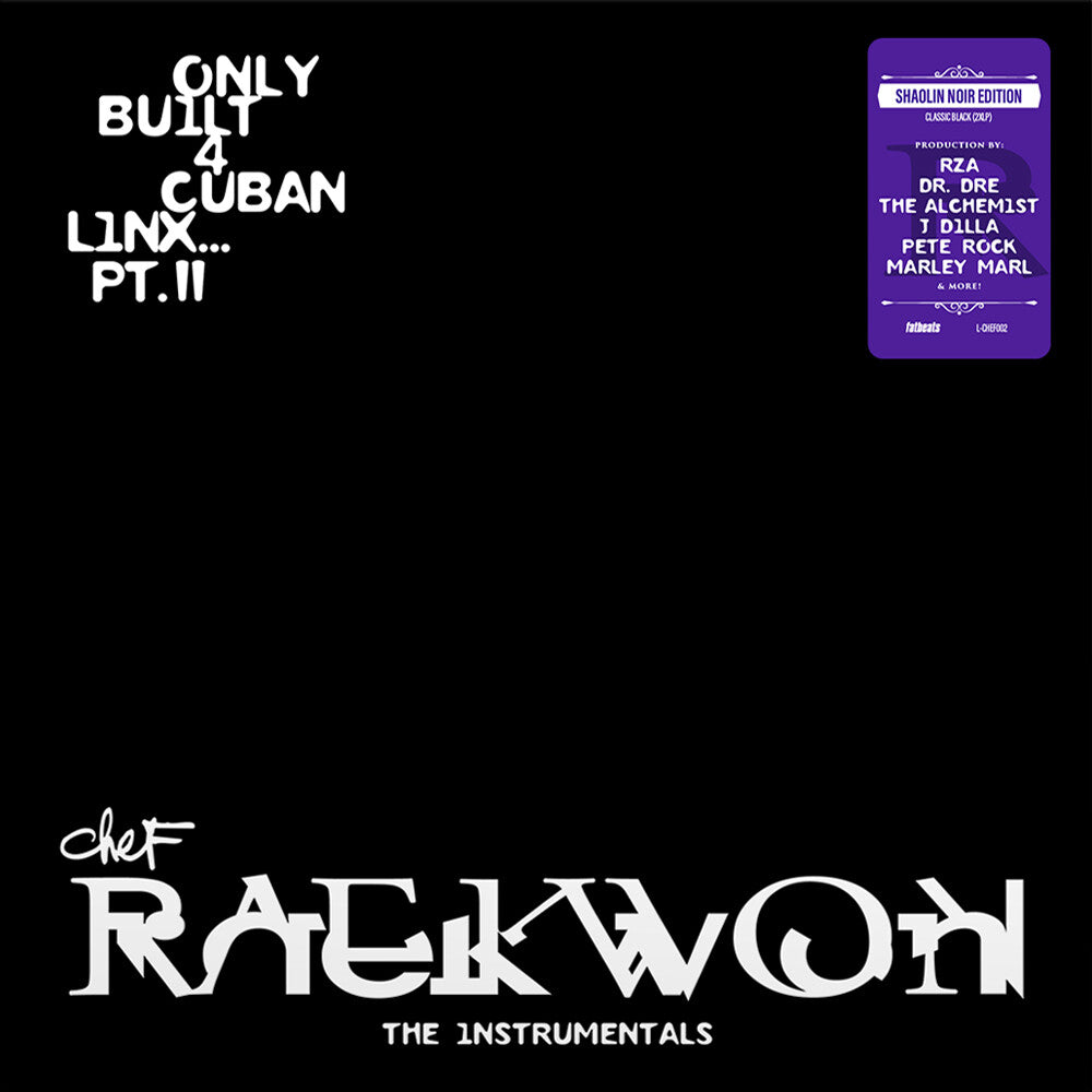 Raekwon- Only Built 4 Cuban Linx... Pt. II - THE INSTRUMENTALS, Shaolin Noir Edition (Black 2LP) { VINYL LP }