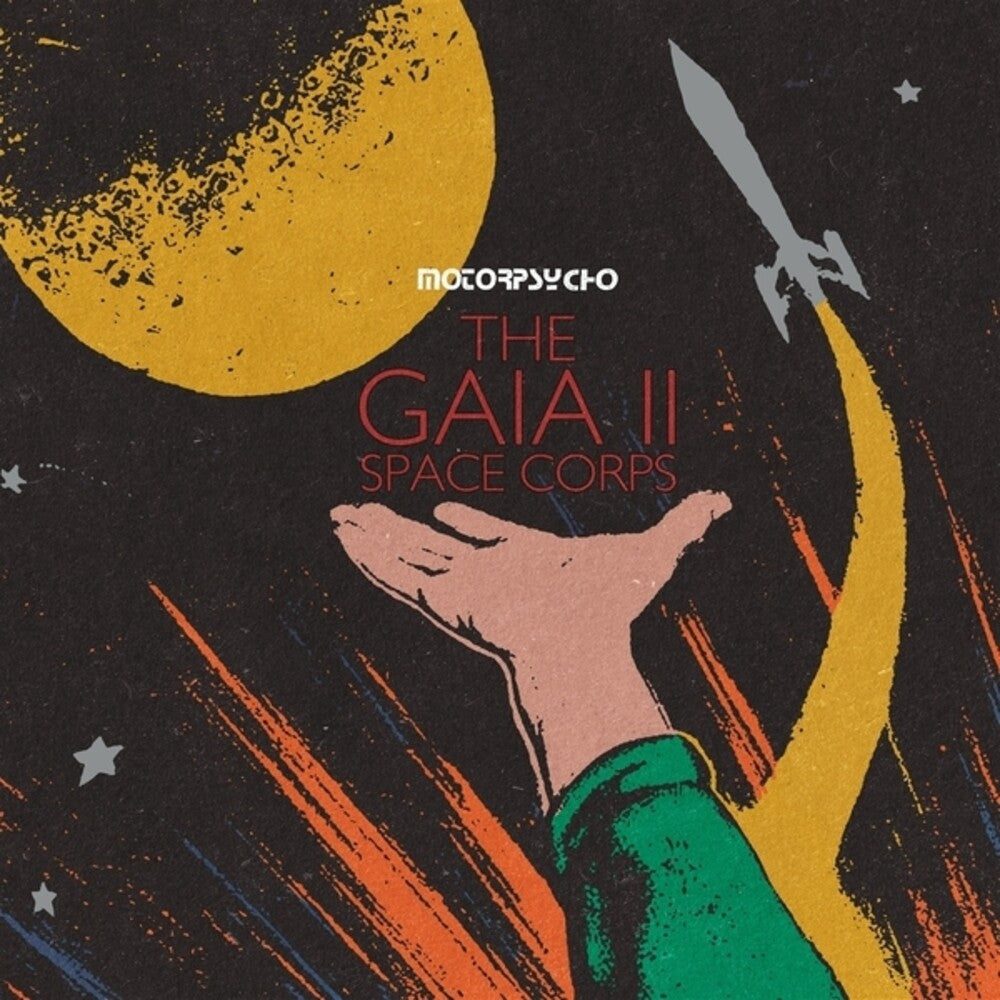 Motorpsycho- Gaia Ii Space Corps { VINYL LP }