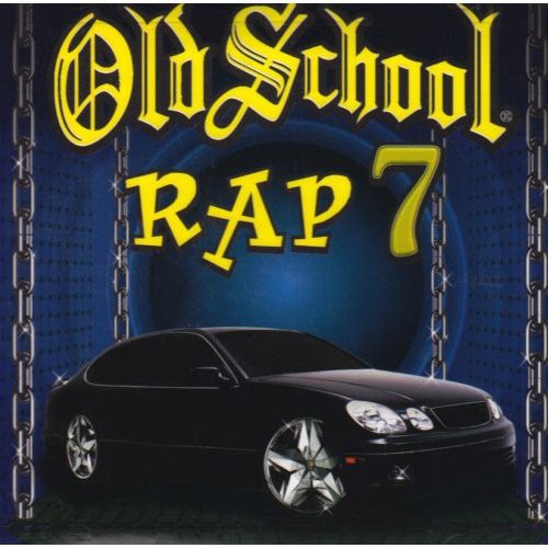 Various Artists: Old School Rap, Vol. 7 - Record
