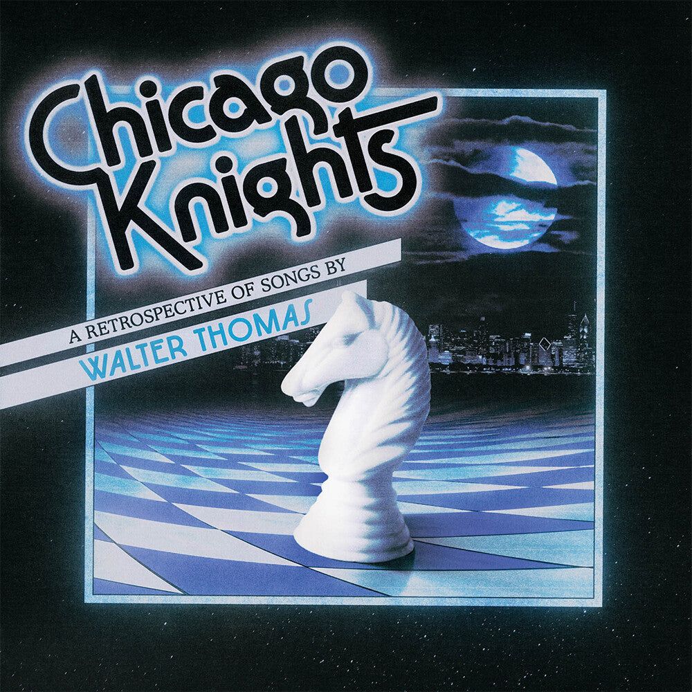 Walter Thomas- Chicago Knights { VINYL LP }