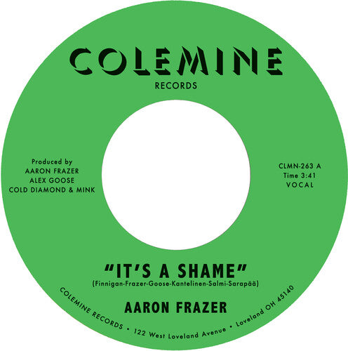 Aaron Frazer: It's a Shame B/W the Fool - 7-INCH SINGLE