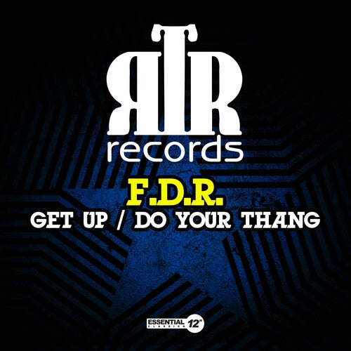 F.D.R.: Get Up / Do Your Thang - Record