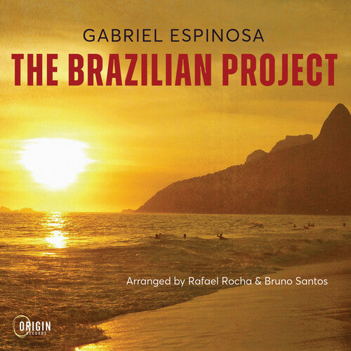 Gabriel Espinosa: The Brazilian Project - CD