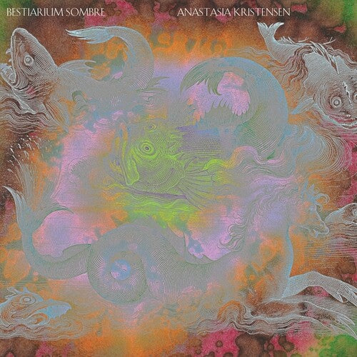 Anastasia Kristensen: Bestiarium Sombre - Record