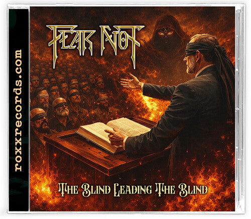 Fear Not: The Blind Leading the Blind - CD