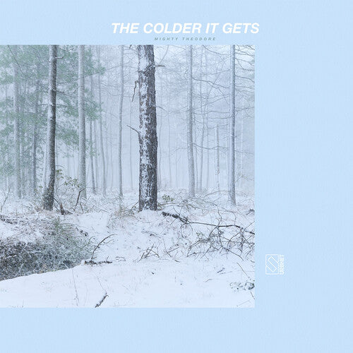 Mighty Theodore: The Colder It Gets - Silver - Record