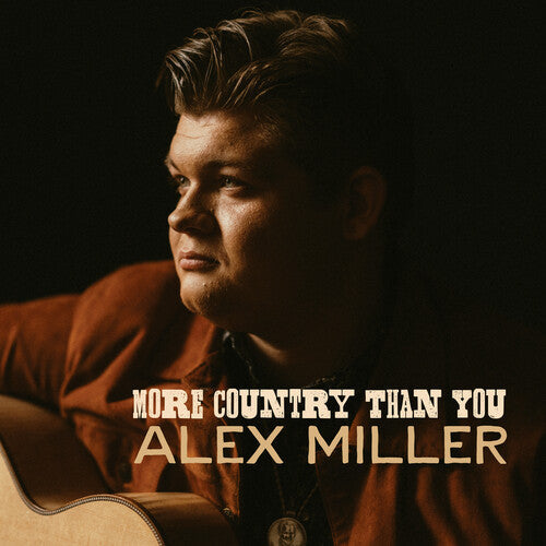 Alex Miller: More Country Than You - Record