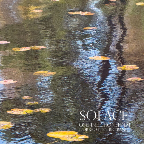 Josefine Cronholm: Solace - CD