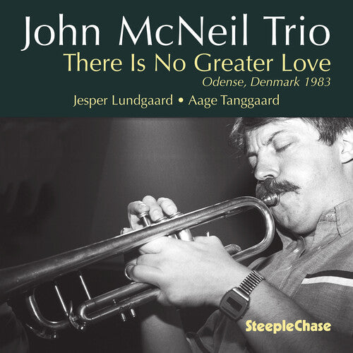 John McNeil: There Is No Greater Love - CD