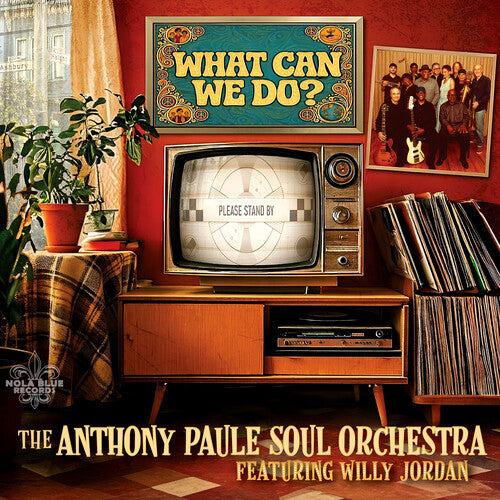 Anthony Paule Soul Orchestra: What Can We Do? - Record