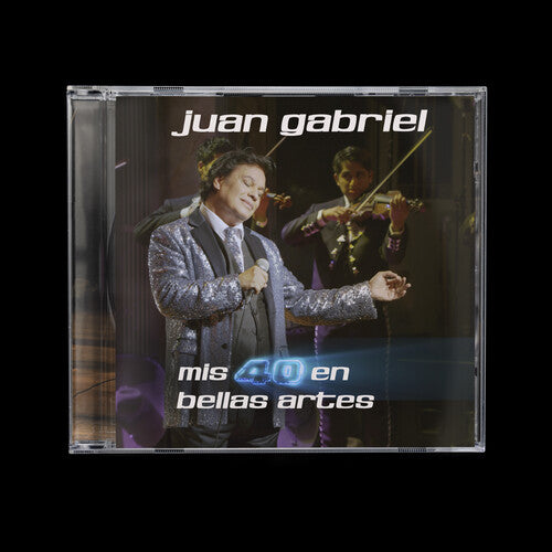 Juan Gabriel: Mis 40 En Bellas Artes (En Vivo Desde Bellas Artes) - CD