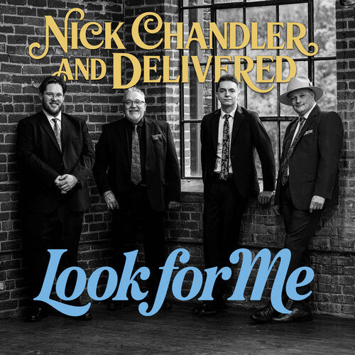 Chandler, Nick & Delivered: Look For Me - Record