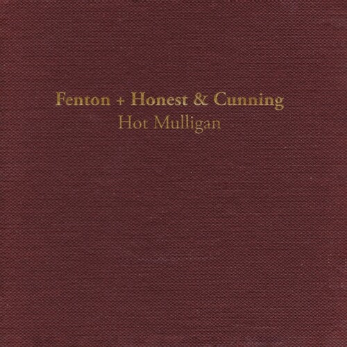 Hot Mulligan: Fenton + Honest & Cunning - VINYL