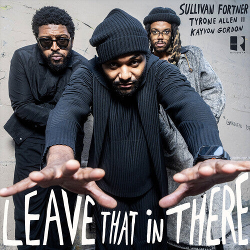 Sullivan Fortner: Leave That in There - CD