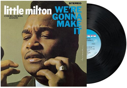 Little Milton: We're Gonna Make It (Chess Acoustic Sounds Series) - Record