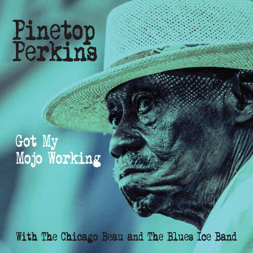 Pinetop Perkins: Got My Mojo Working - Record