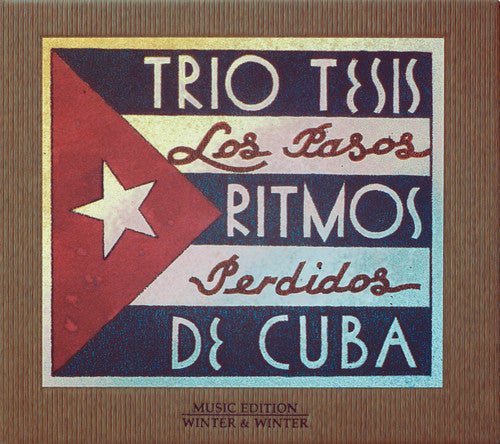 Trio Tesis: Los Pasos Perdidos/Ritmo De Cuba - CD