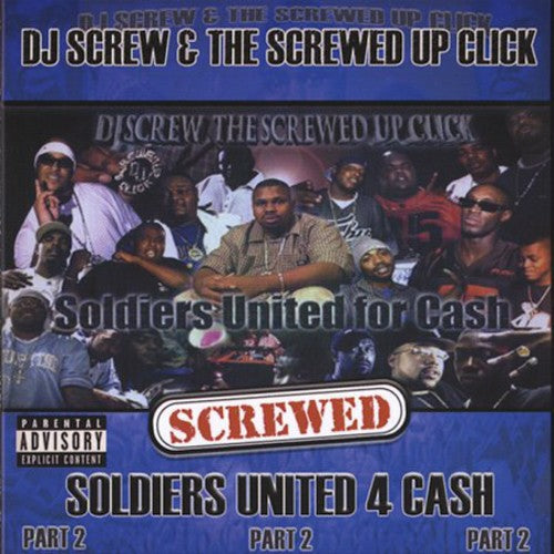 DJ Screw: Soldiers United For Cash-screwed - Record