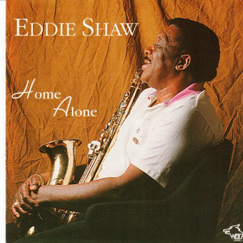 Eddie Shaw: Home Alone - Record