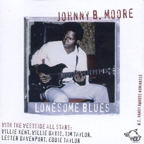 Johnny B. Moore: Lonesome Blues Chicago Blues Session 5 - Record