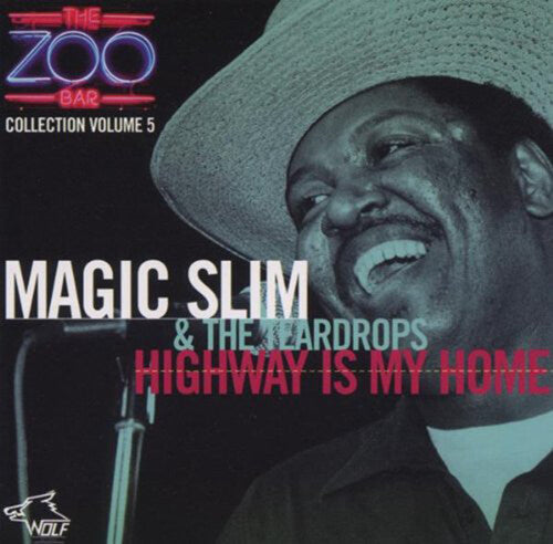 Magic Slim & Teardrops: Zoo Bar Collection 5: Highway Is My Home - Record