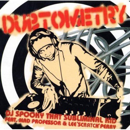 DJ Spooky: Dubtometry - Record