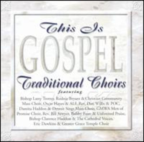 Various Artists: This Is Gospel: Traditional Choirs - Record